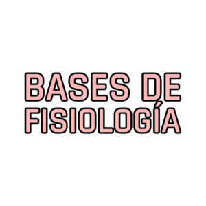 Bases de fisiología